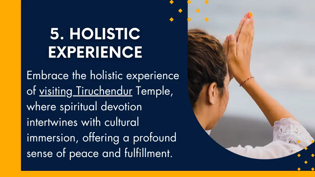 embrace the holistic experience of visiting