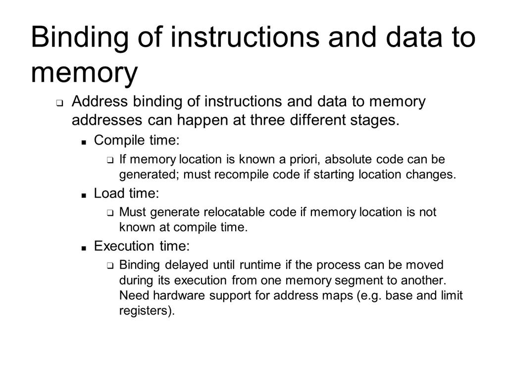 binding of instructions and data to memory