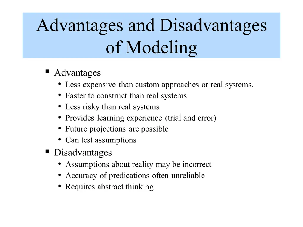 advantages and disadvantages of modeling