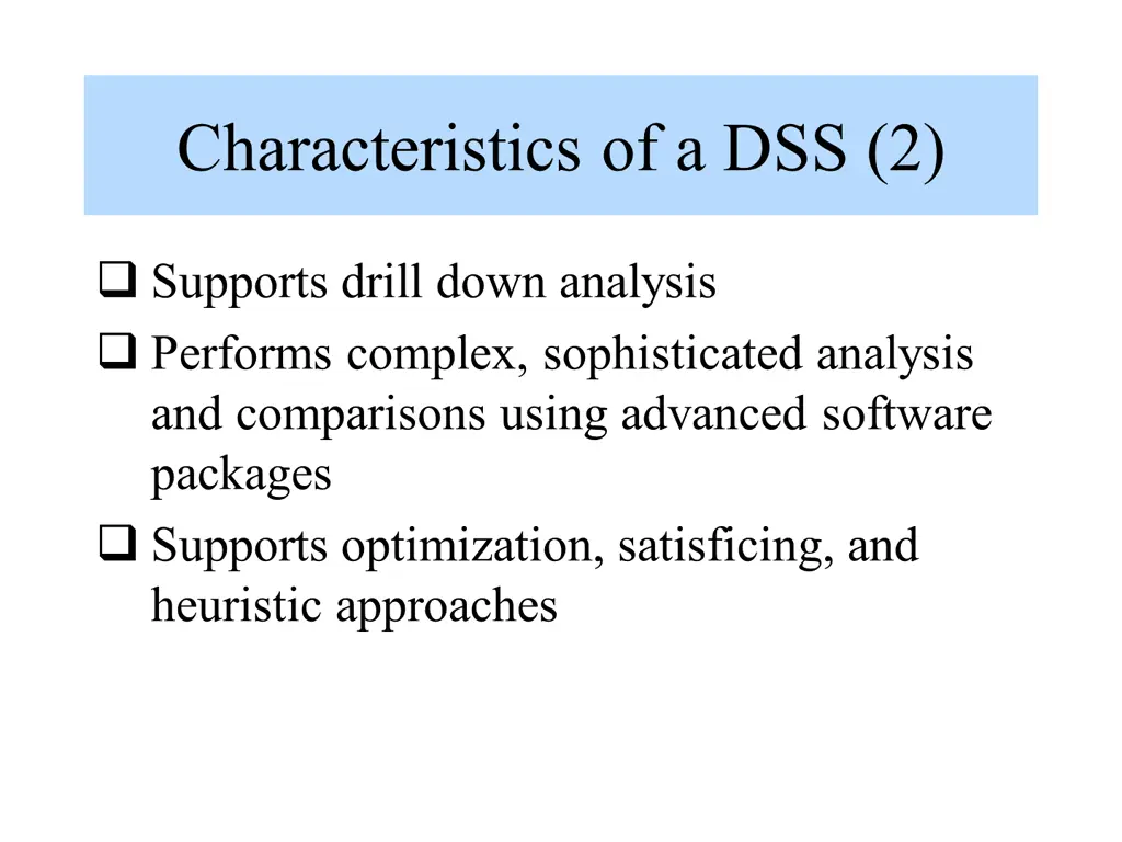 characteristics of a dss 2