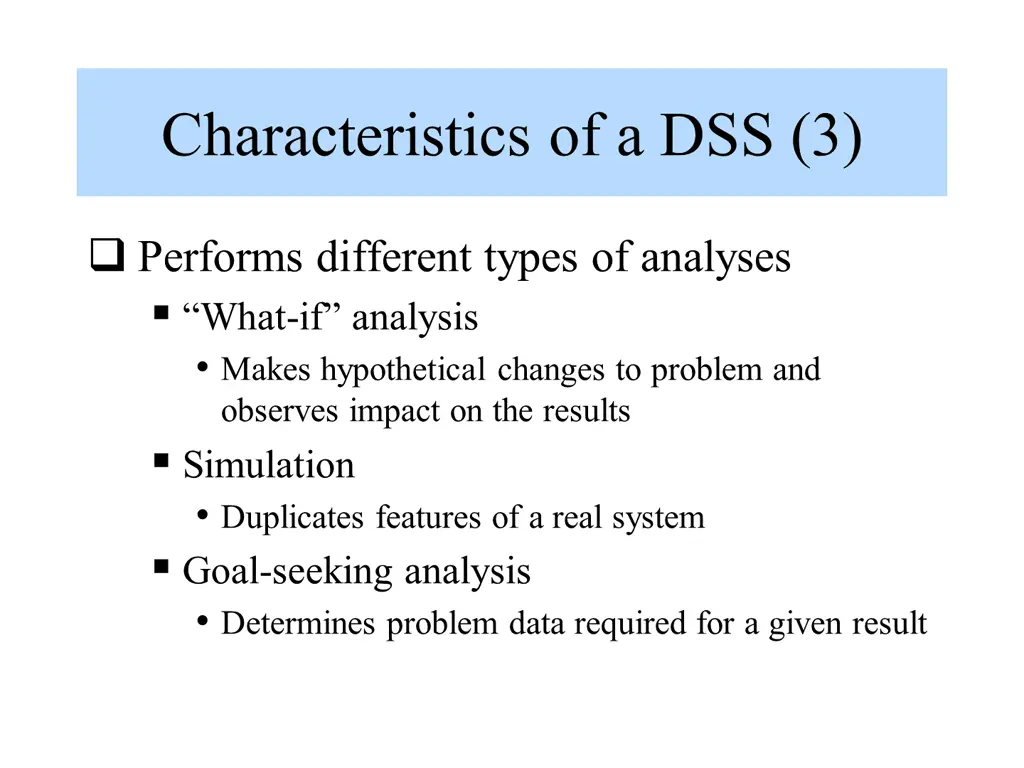 characteristics of a dss 3