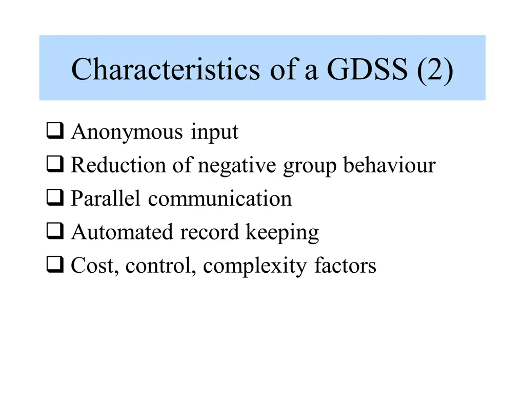 characteristics of a gdss 2