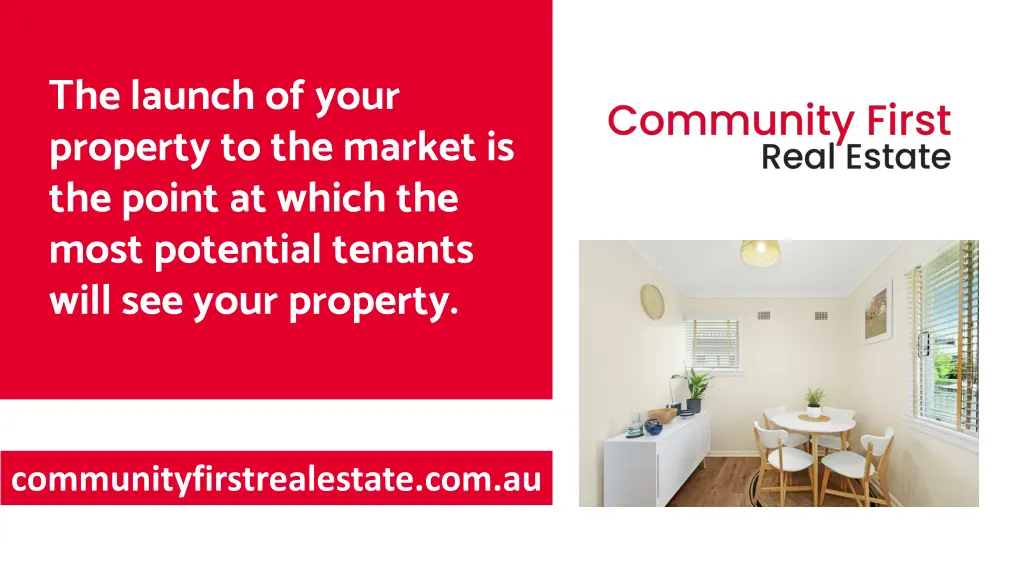 the launch of your property to the market