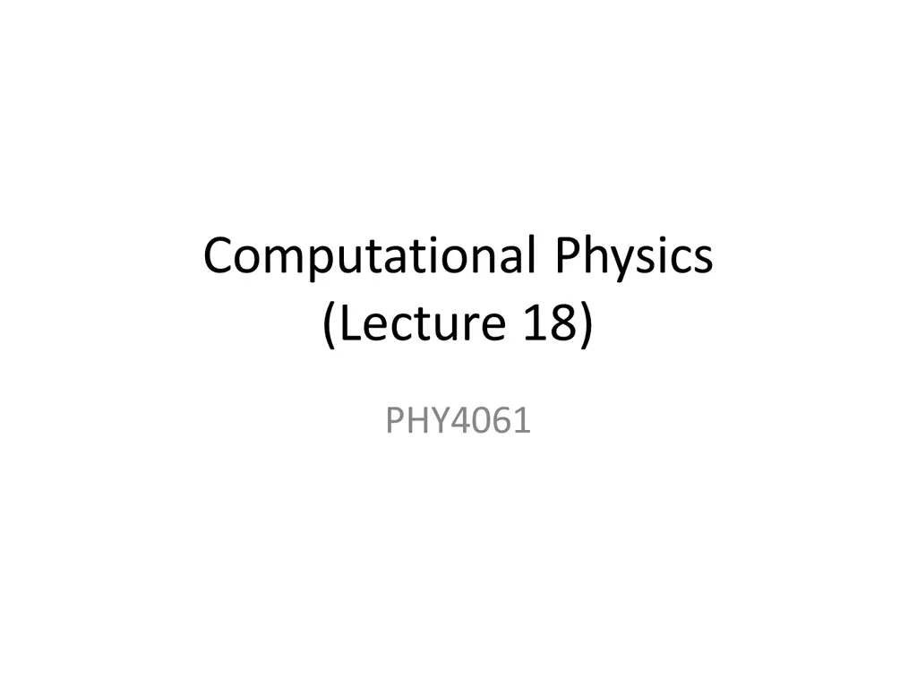 computational physics lecture 18