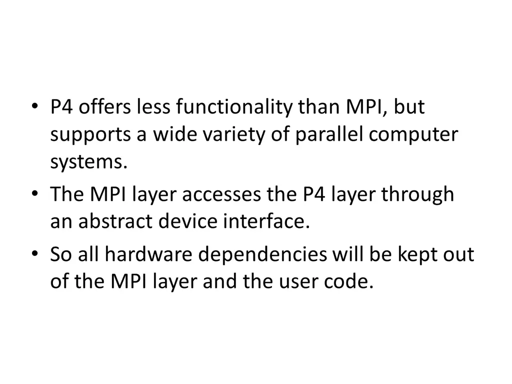p4 offers less functionality than