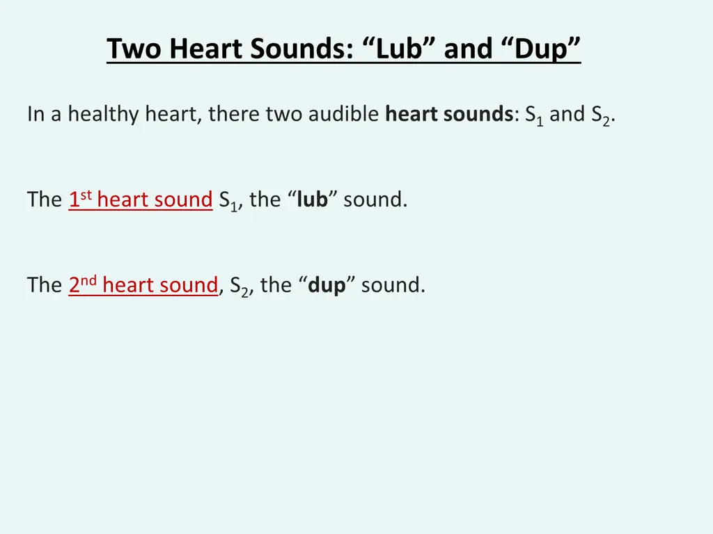 two heart sounds lub and dup