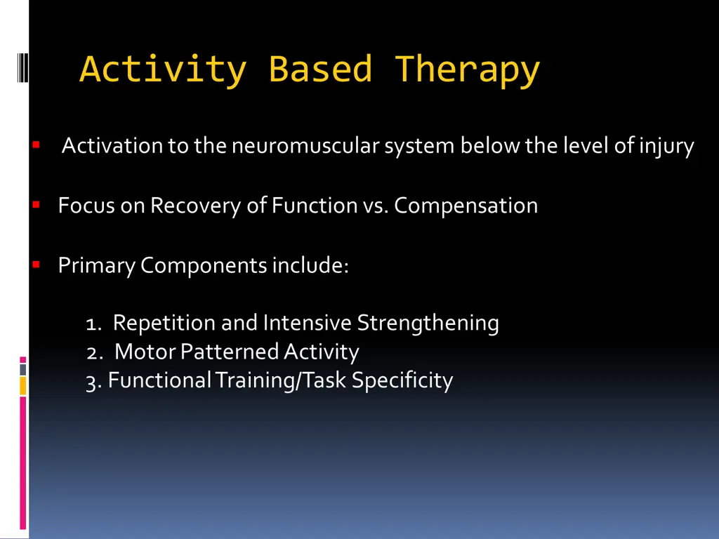 activity based therapy