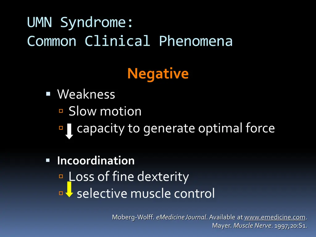 umn syndrome common clinical phenomena