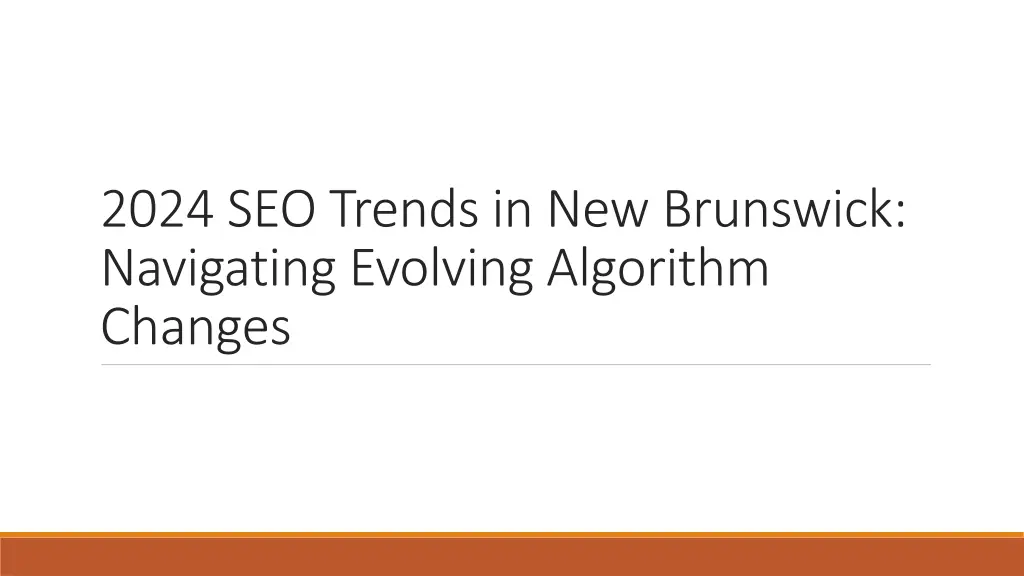 2024 seo trends in new brunswick navigating 3