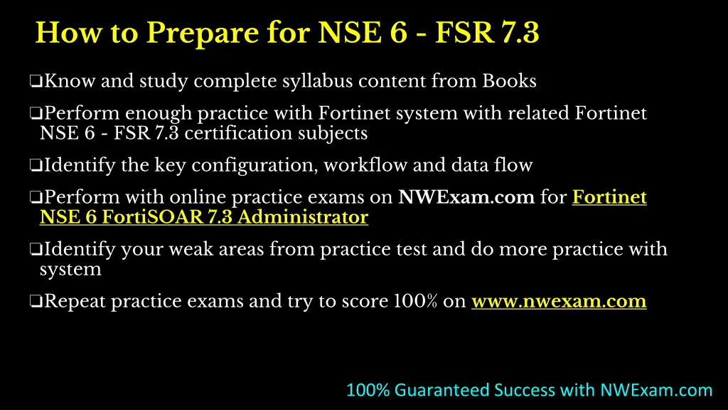 how to prepare for nse 6 fsr 7 3