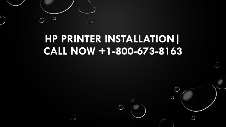 hp printer installation call now 1 800 673 8163