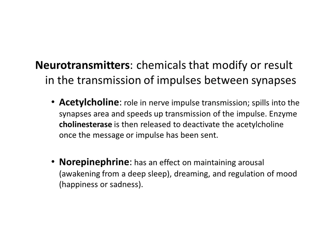 neurotransmitters chemicals that modify or result