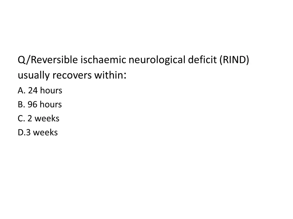q reversible ischaemic neurological deficit rind