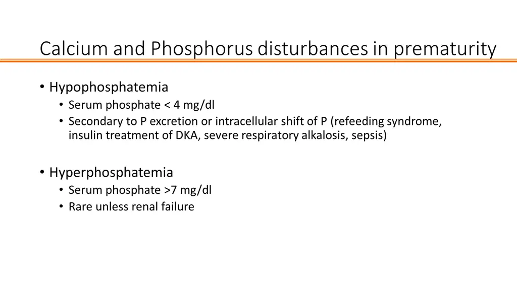 calcium and phosphorus disturbances in prematurity