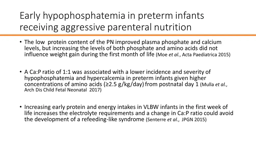 early hypophosphatemia in preterm infants