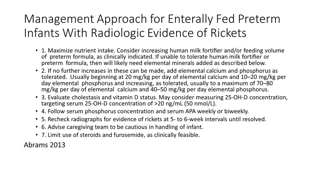 management approach for enterally fed preterm