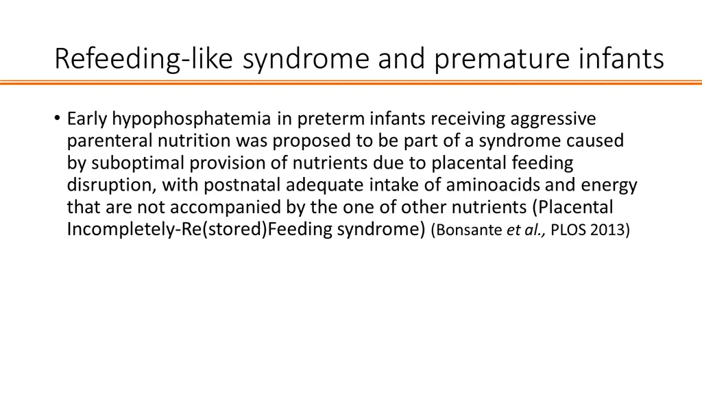 refeeding like syndrome and premature infants