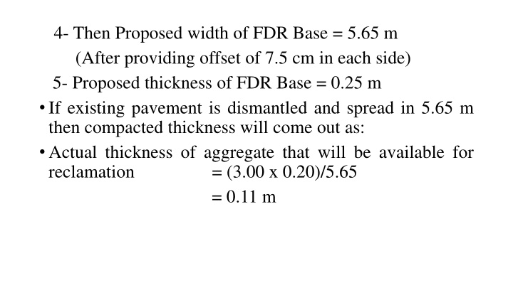 4 then proposed width of fdr base 5 65 m after