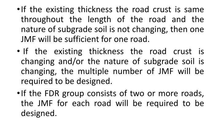 if the existing thickness the road crust is same