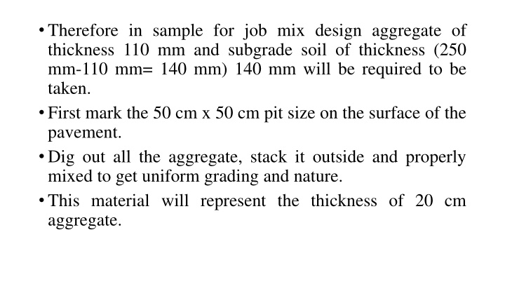 therefore in sample for job mix design aggregate