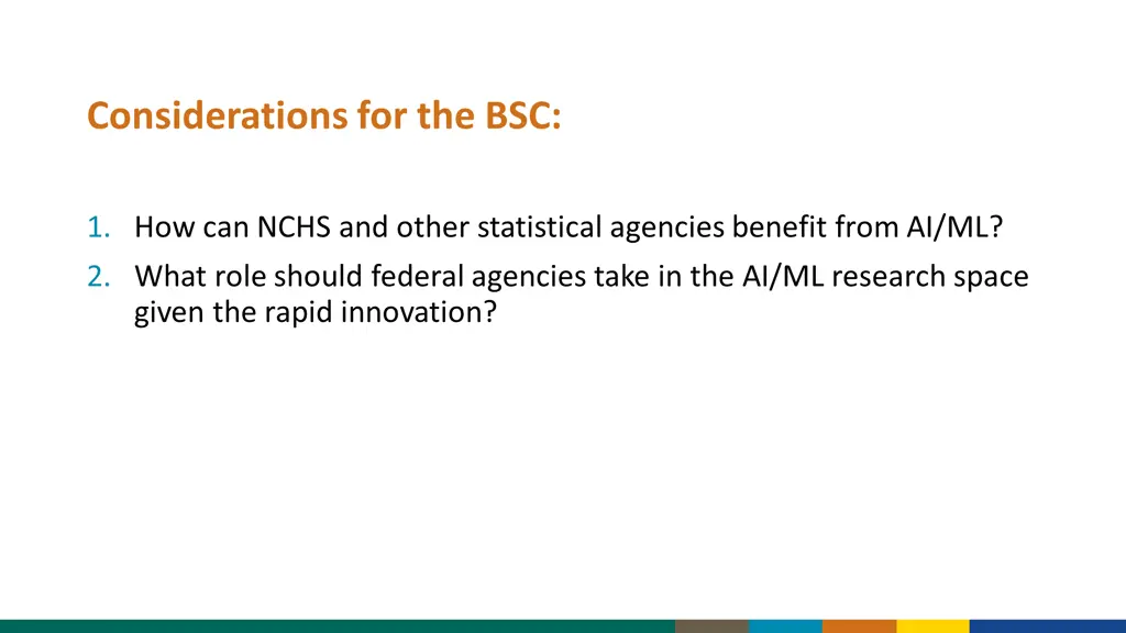 considerations for the bsc