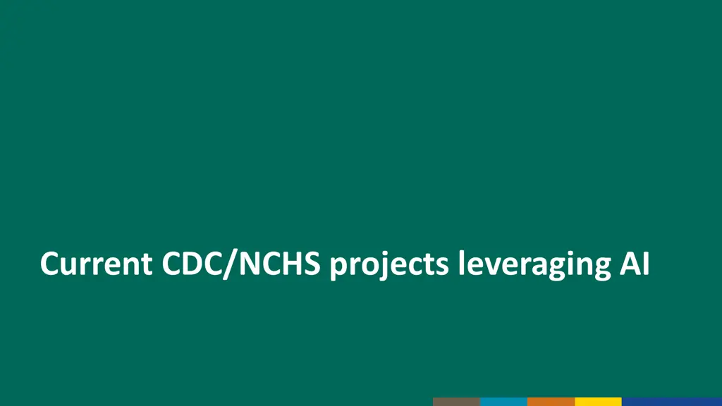 current cdc nchs projects leveraging ai