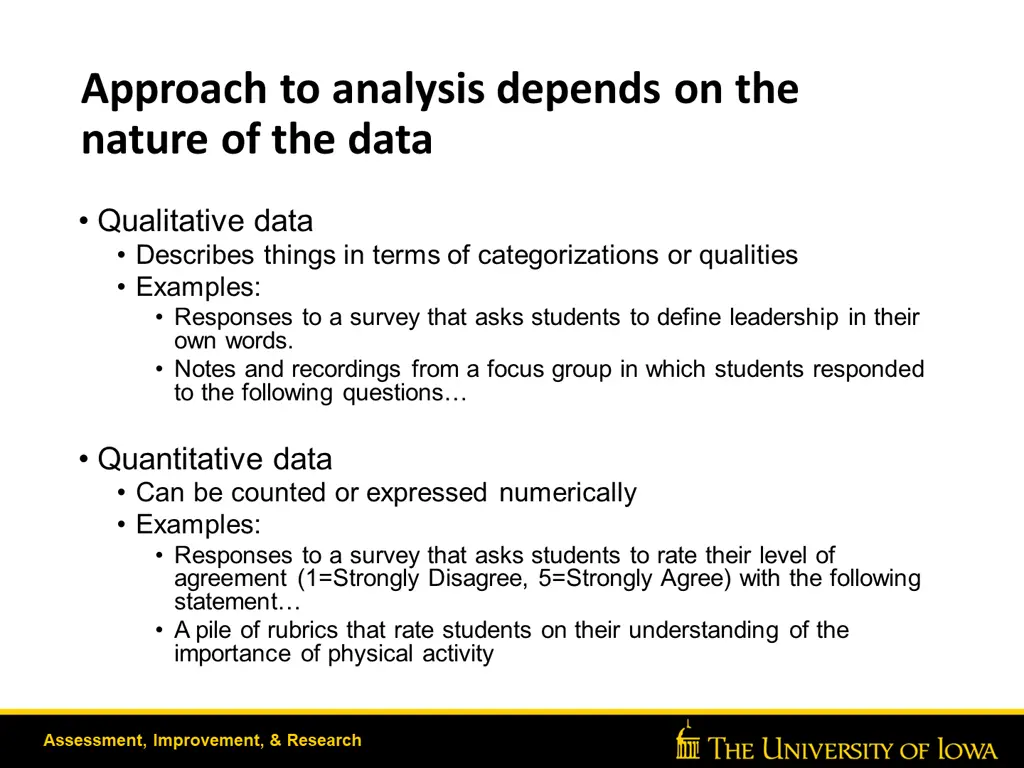 approach to analysis depends on the nature