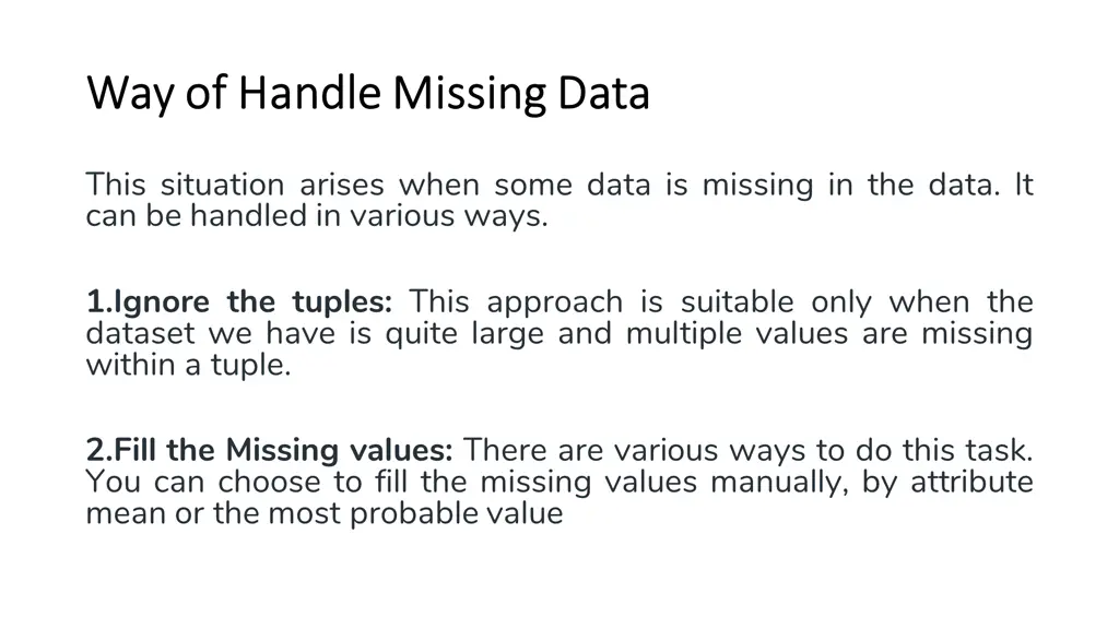 way of handle missing data way of handle missing