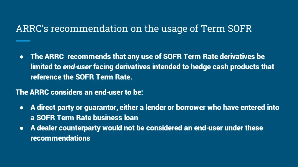 arrc s recommendation on the usage of term sofr 1