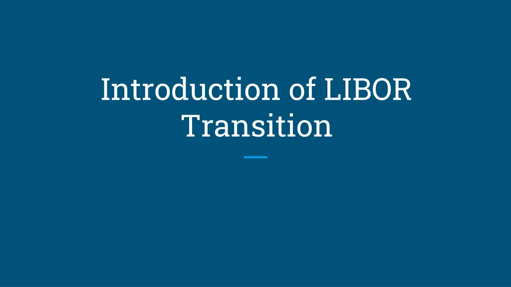 introduction of libor transition