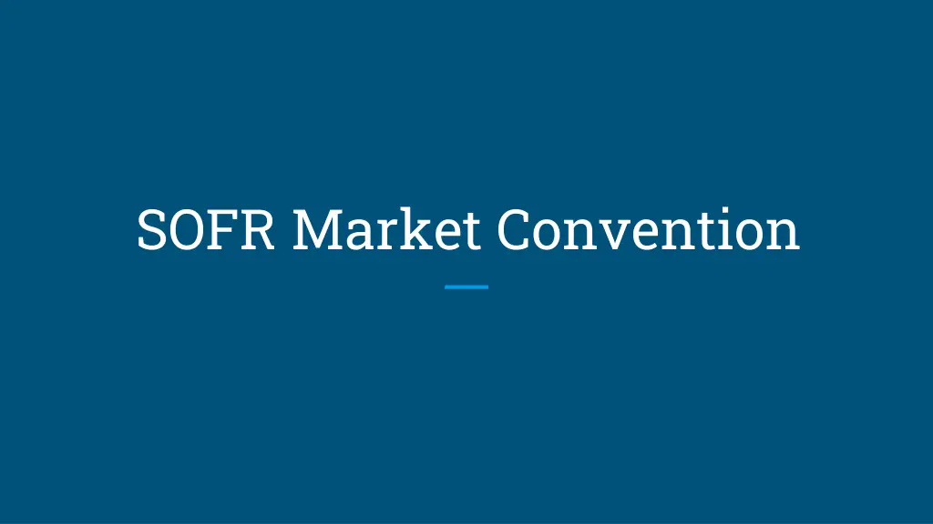 sofr market convention