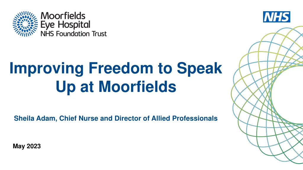 improving freedom to speak up at moorfields