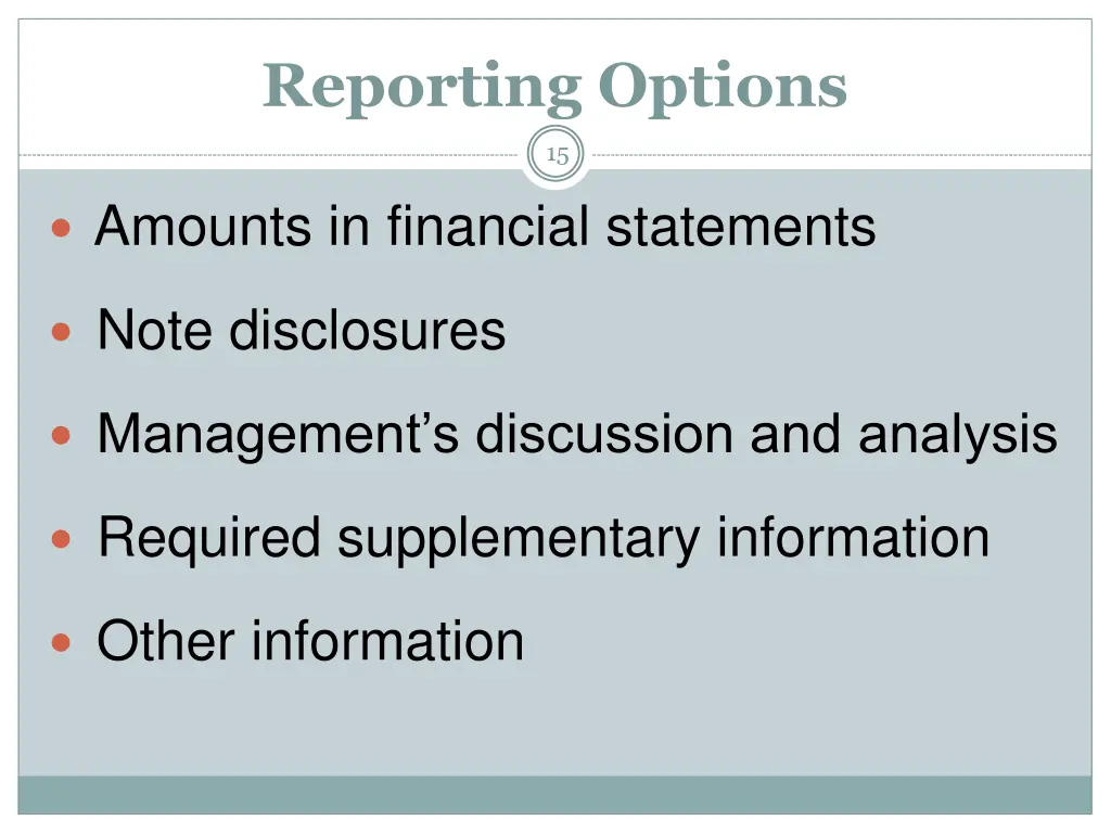 reporting options