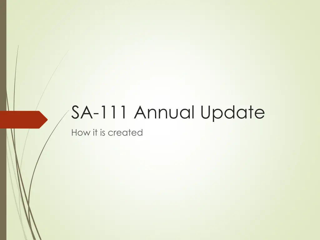 sa 111 annual update how it is created
