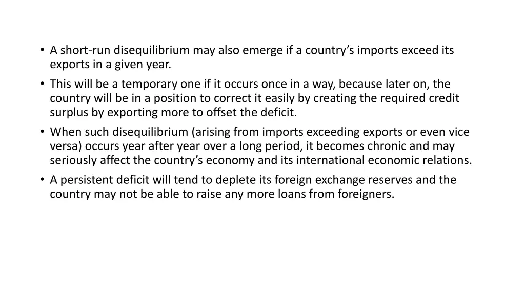 a short run disequilibrium may also emerge