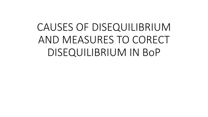 causes of disequilibrium and measures to corect