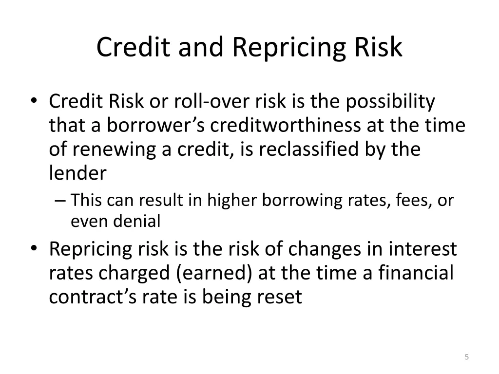 credit and repricing risk