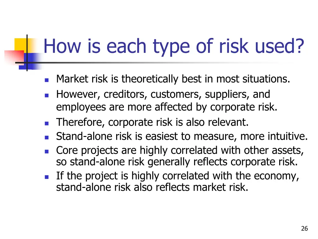 how is each type of risk used