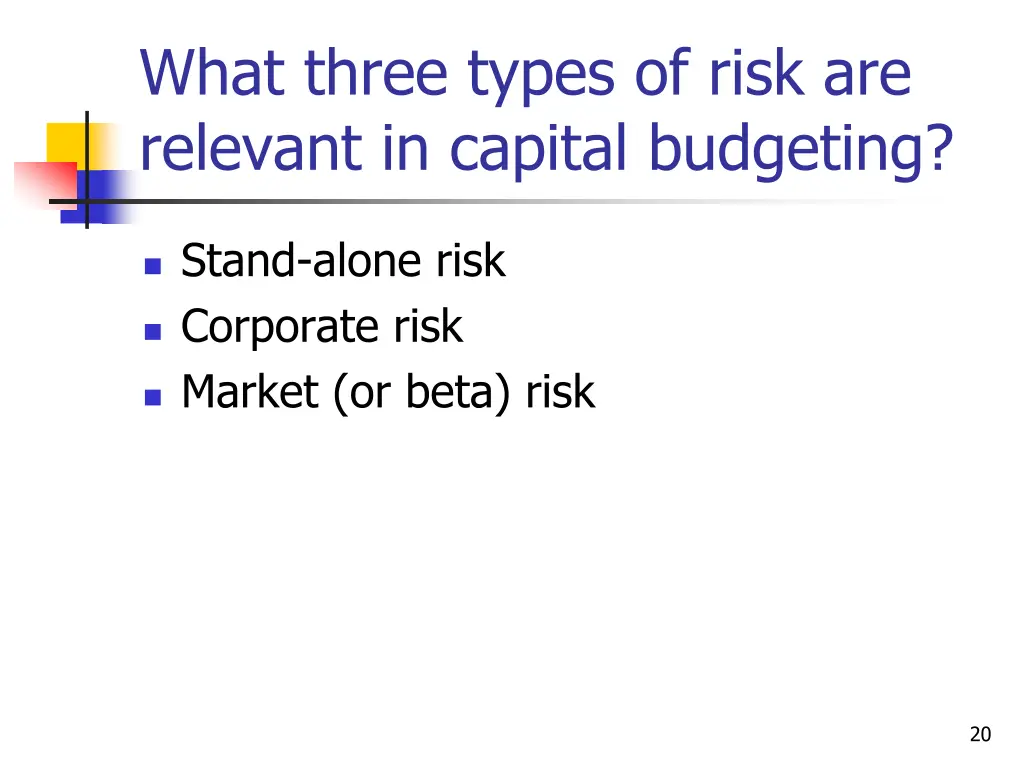 what three types of risk are relevant in capital