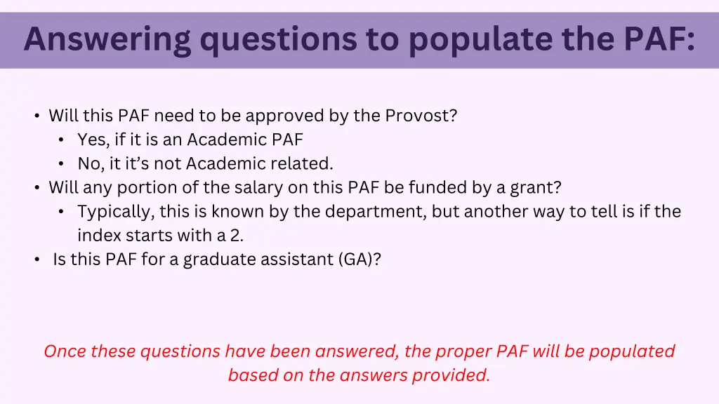answering questions to populate the paf
