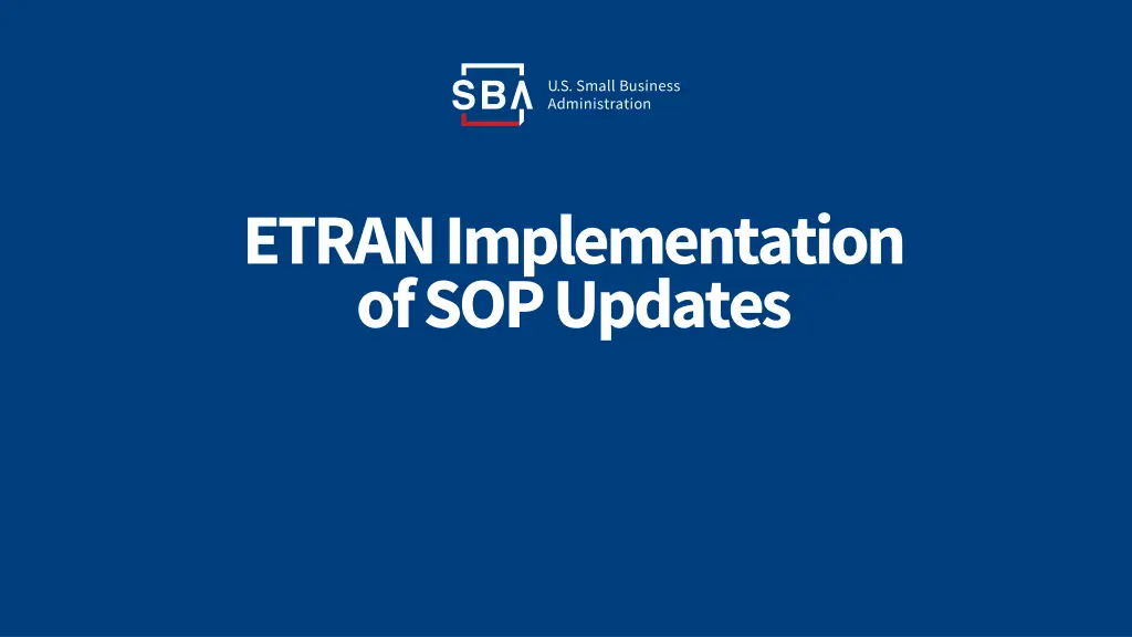 etran implementation of sop updates