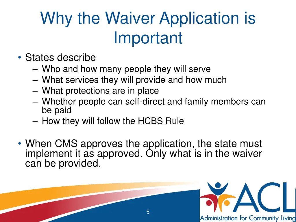 why the waiver application is important states