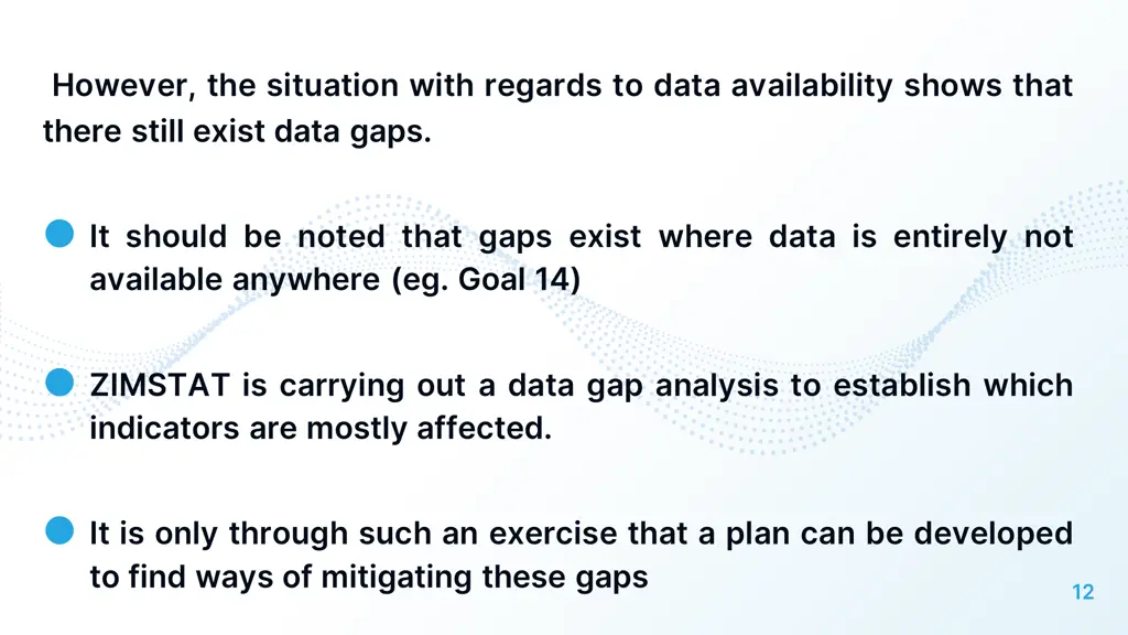 however the situation with regards to data