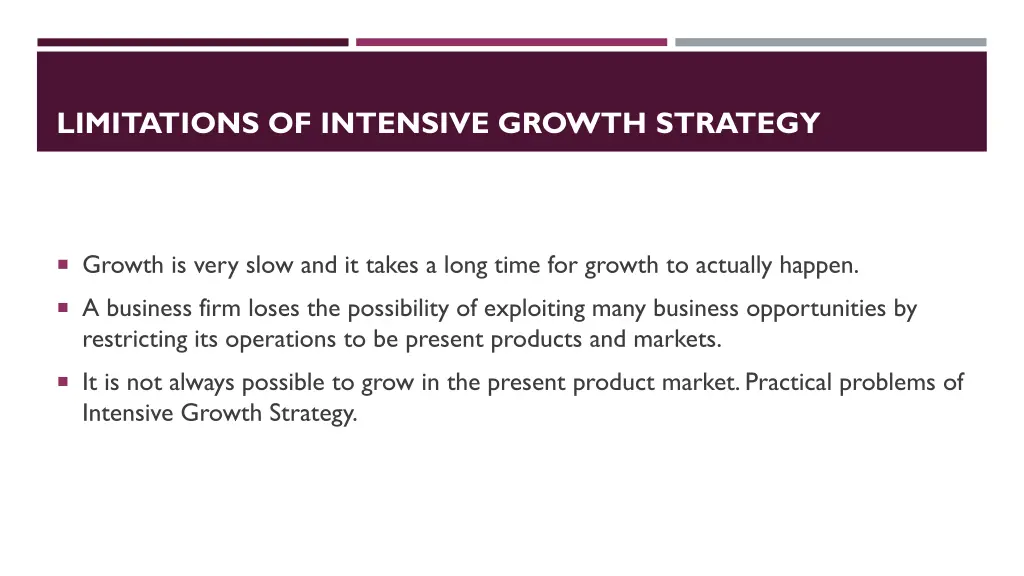 limitations of intensive growth strategy