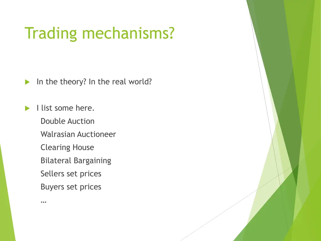 trading mechanisms