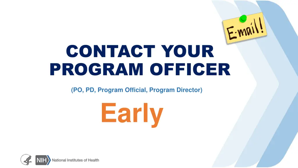 contact your program officer