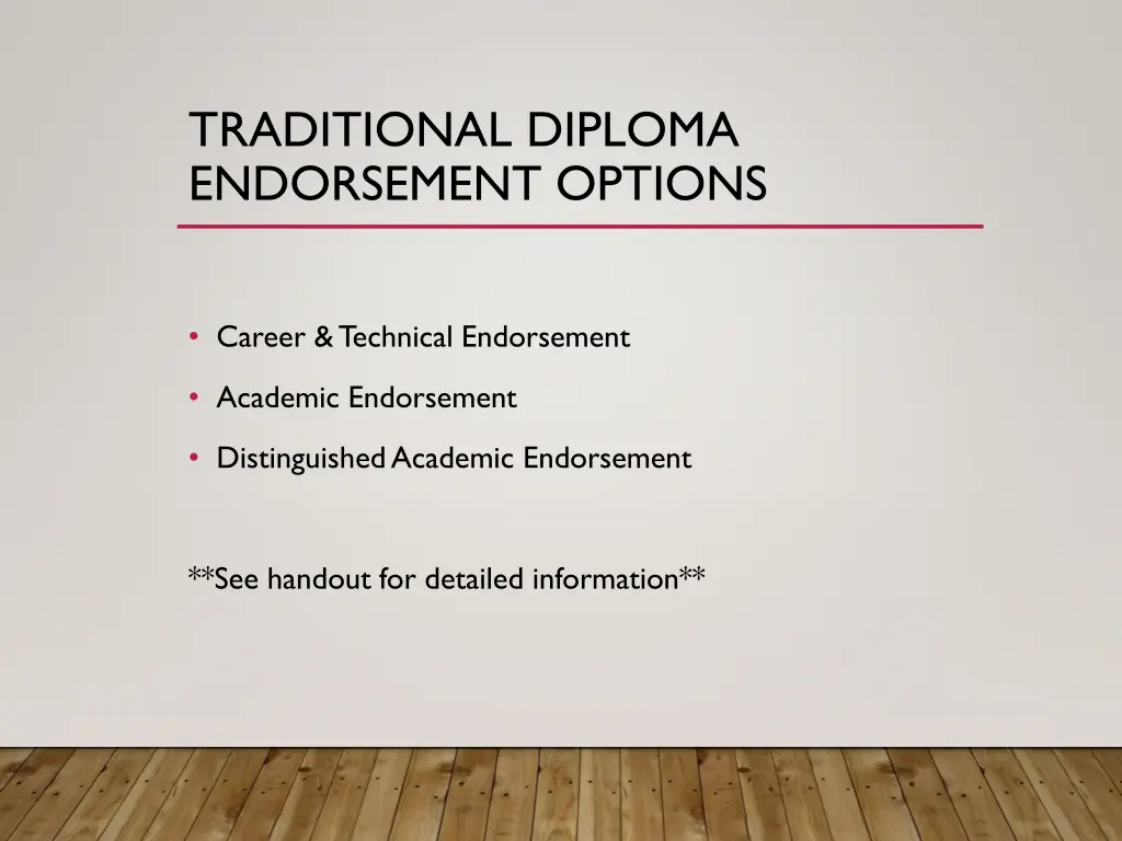 traditional diploma endorsement options