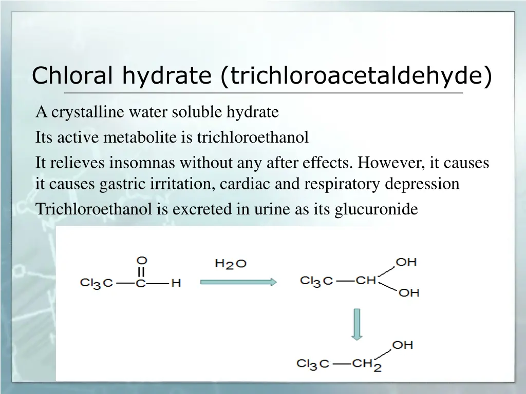 chloral hydrate trichloroacetaldehyde