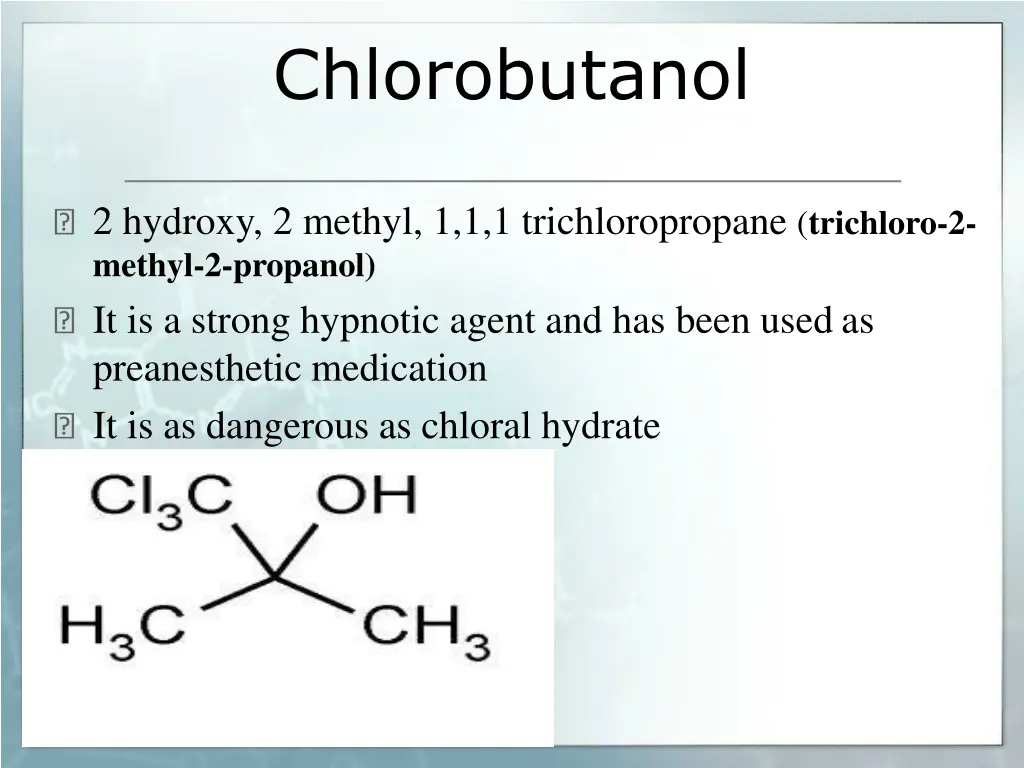 chlorobutanol