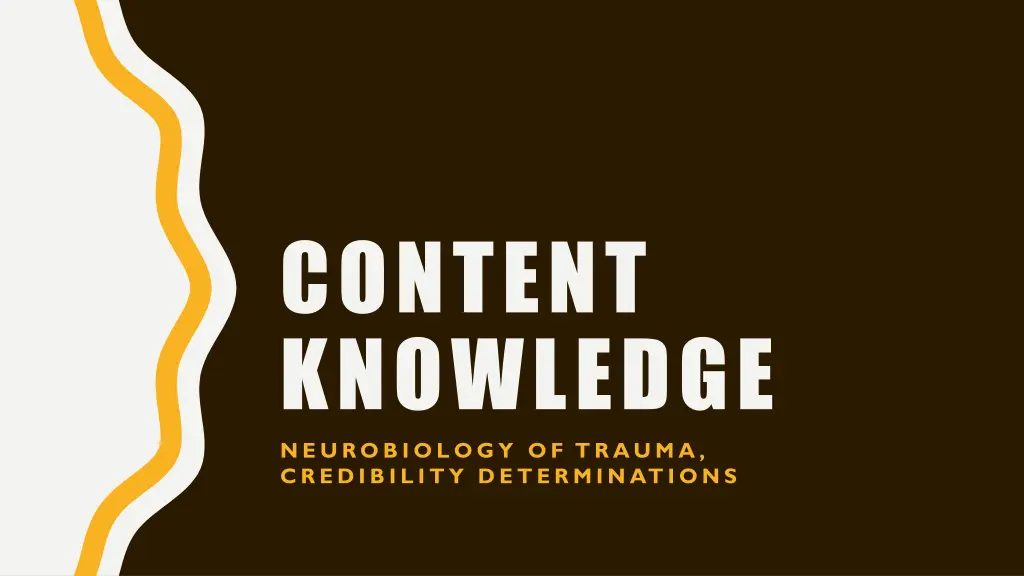 content knowledge neurobiology of trauma